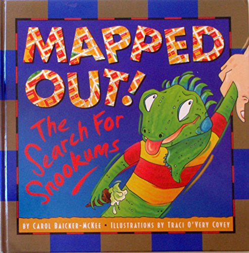 Imagen de archivo de Mapped Out!: The Search for Snookums a la venta por Mr. Bookman