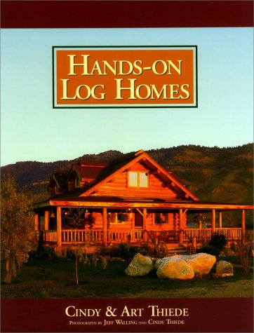 Stock image for HANDS-ON LOG HOMES for sale by Riverow Bookshop