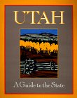 Beispielbild fr Utah: A Guide to the State zum Verkauf von Half Price Books Inc.
