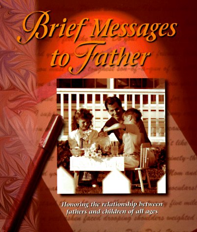 Beispielbild fr Brief Messages to Father zum Verkauf von BookHolders