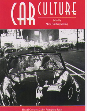 Stock image for Car Culture (Howard Greenberg Gallery Photograph Series) for sale by Wonder Book