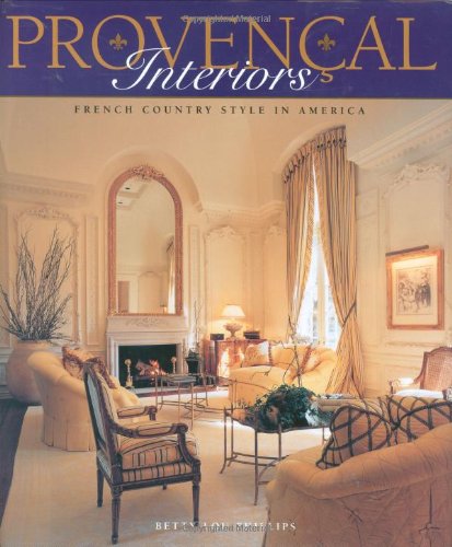 Imagen de archivo de Provencal Interiors: French Country Style in America a la venta por Jenson Books Inc