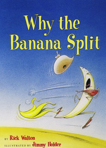 Imagen de archivo de Why the Banana Split a la venta por ThriftBooks-Atlanta