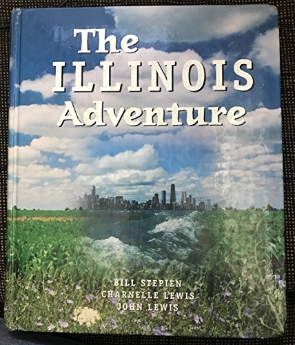 Illinois Adventure (9780879058708) by Stepien, Bill; Lewis, John