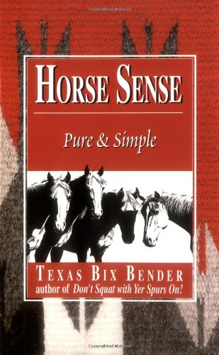 Imagen de archivo de Horse Sense : Pure and Simple a la venta por Better World Books