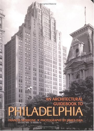 Stock image for An Architectural Guidebook To Philadelphia for sale by Green Street Books