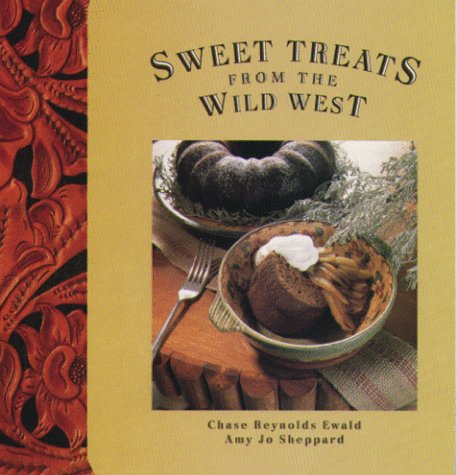 Stock image for Sweet Treats from the Wild West for sale by SecondSale