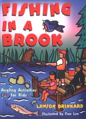 Imagen de archivo de Fishing In A Brook: Angling Activities for Kids (Acitvities for Kids) a la venta por Your Online Bookstore