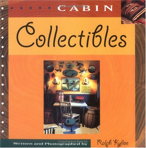Beispielbild fr Cabin Collectibles zum Verkauf von Wonder Book