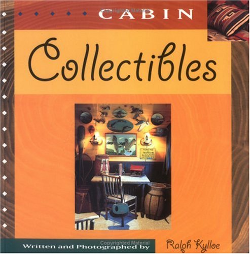 Imagen de archivo de Cabin Collectibles a la venta por Wonder Book