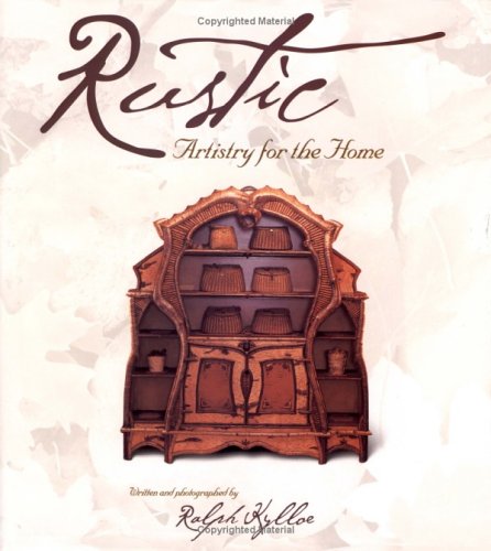 Beispielbild fr Rustic Artistry for the Home zum Verkauf von SecondSale