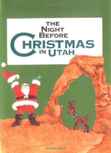 Stock image for The Night Before Christmas in Utah for sale by Better World Books