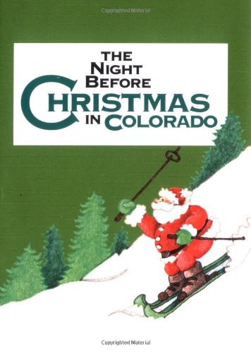 Stock image for Night Before Christmas In Colorado, The (The Night Before Christmas Series) for sale by Bookmonger.Ltd