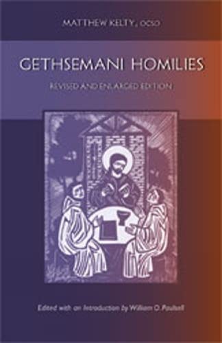 Stock image for Gethsemani Homilies: Revised and Enlarged Edition (Monastic Wisdom series) (Volume 24) for sale by Gulf Coast Books