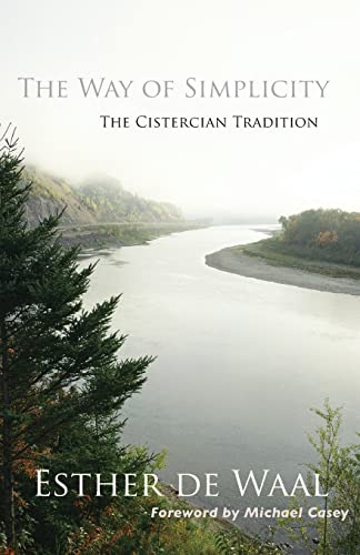 9780879070311: The Way Of Simplicity: The Cistercian Tradition: 31 (Monastic Wisdom Series)