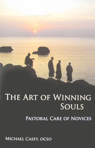 Beispielbild fr The Art of Winning Souls: Pastoral Care of Novices (Monastic Widsom Series) (Volume 35) zum Verkauf von BooksRun