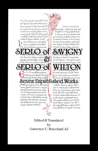 Imagen de archivo de Serlo Of Savigny And Serlo Of Wilton: Seven Unpublished Works (Cistercian Fathers) a la venta por A Book By Its Cover