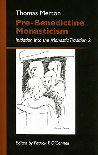 Beispielbild fr Pre-Benedictine Monasticism: Initiation into the Monastic Tradition 2 (Monastic Wisdom) (Volume 9) zum Verkauf von HPB-Red