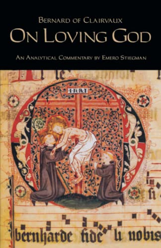 Beispielbild fr On Loving God (Volume 13) (Cistercian Fathers Series) zum Verkauf von Books Unplugged