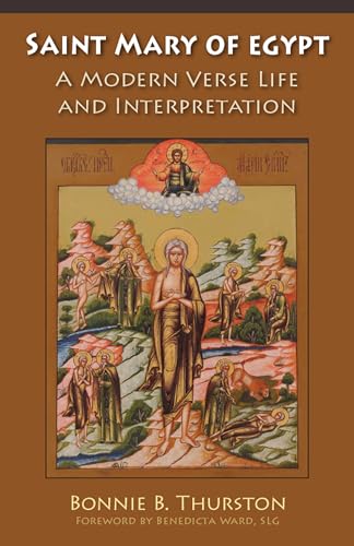 Stock image for Saint Mary of Egypt: A Modern Verse Life and Interpretation (Volume 65) (Monastic Wisdom Series) for sale by HPB Inc.