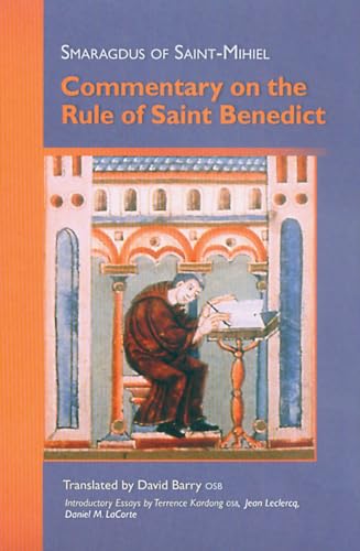 Stock image for Smaragdus of Saint Michael: Commentary on the Rule of Saint Benedict for sale by Revaluation Books