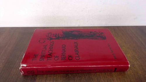 Stock image for The Spiritual Teachings of Bernard of Clarivaux (Cistercian Studies Series) for sale by Yellowed Leaves Antique & Vintage Books
