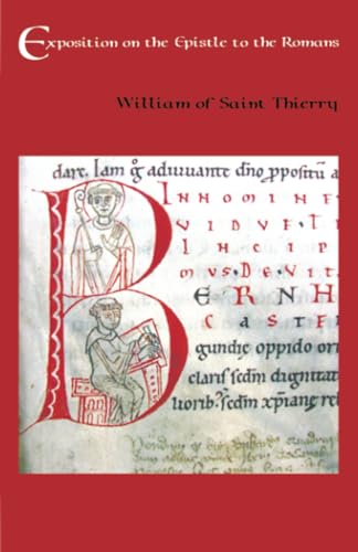 Stock image for William of St. Thierry: Exposition on the Epistle to the Romans for sale by Better World Books