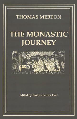 9780879075330: The Monastic Journey by Thomas Merton (Volume 133) (Cistercian Studies Series)