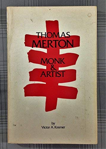 9780879076023: Thomas Merton: Monk and Artist (Cistercian Studies)