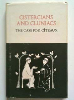 9780879076337: Cistercians & Cluniacs: The Case for Citeaux