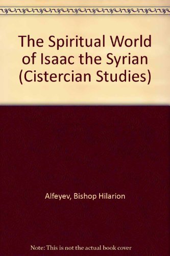 9780879076757: Spiritual World of Isaac the Syrian