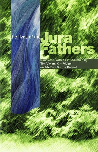 Stock image for The Life of the Jura Fathers: The Life and Rule of the Holy Fathers Romanus, Lupicinus, and Eugendus, Abbots of the Monasteries in the Jura Mountains With Appendices : Avitus of vi for sale by Revaluation Books