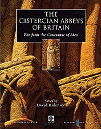 Stock image for The Cistercian Abbeys Of Britain: Far from the Concourse of Men (Cistercian Studies) for sale by HPB Inc.