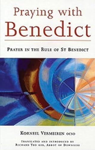 9780879077907: Praying with Benedict: Prayer in the Rule of St. Benedict (Volume 190) (Cistercian Studies Series)