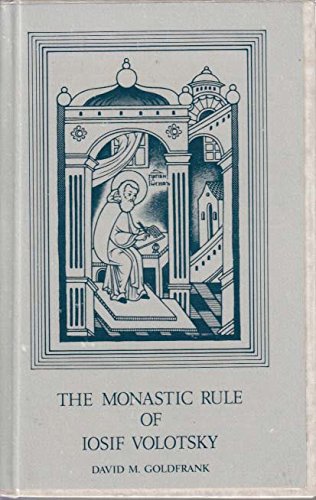 9780879078362: The Monastic Rule of Iosif Volotsky: no. 36 (Cistercian Studies Series)