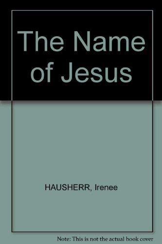 Beispielbild fr The name of Jesus (Cistercian studies series) zum Verkauf von Wonder Book