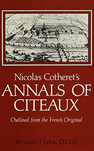 9780879078577: Nicolas Cotheret's Annals of Citeaux, Outlined from the Original French (Cistercian Studies Series)