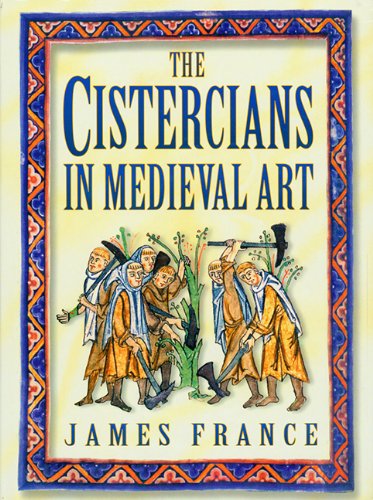 Stock image for The Cistercians in Medieval Art for sale by ThriftBooks-Atlanta