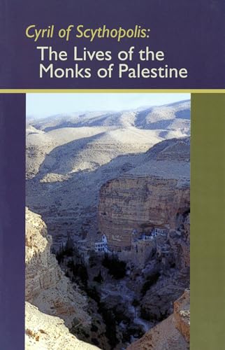 The Lives of the Monks of Palestine (Cistercian Studies Series, No. 114)