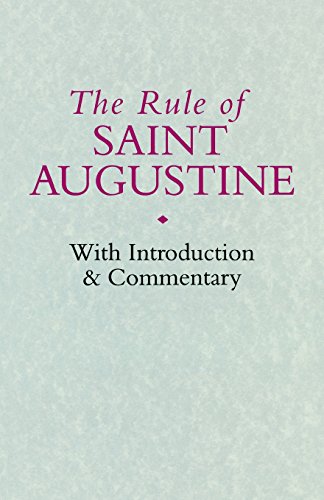 The Rule of Saint Augustine (9780879079383) by Tarsicius J. Van Bavel Osa Augustine Of Hippo; Raymond Canning Osa; St. Augustine