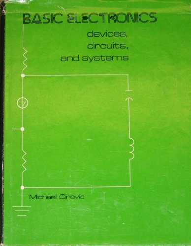 Immagine dell'editore per Basic electronics: devices, circuits, and systems venduto da ThriftBooks-Atlanta