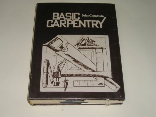 Beispielbild fr Basic carpentry zum Verkauf von Wonder Book