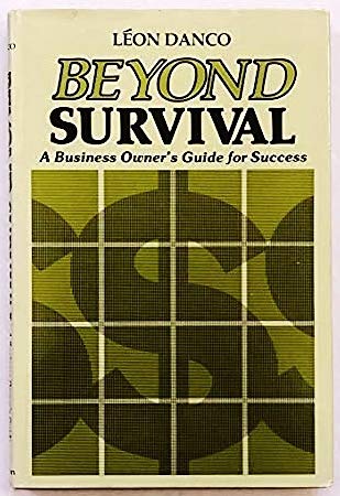 Imagen de archivo de Beyond survival: A business owner's guide for success a la venta por Visible Voice Books