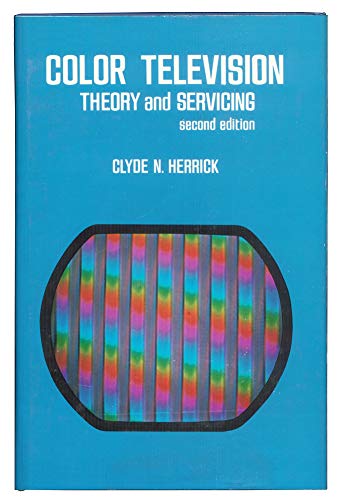 Beispielbild fr Color Television: Theory and Servicing, 2nd edition zum Verkauf von BookDepart