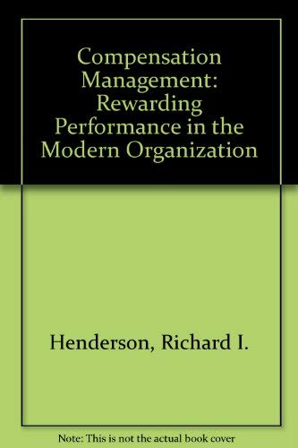Imagen de archivo de Compensation management: Rewarding performance in the modern organization a la venta por HPB-Red