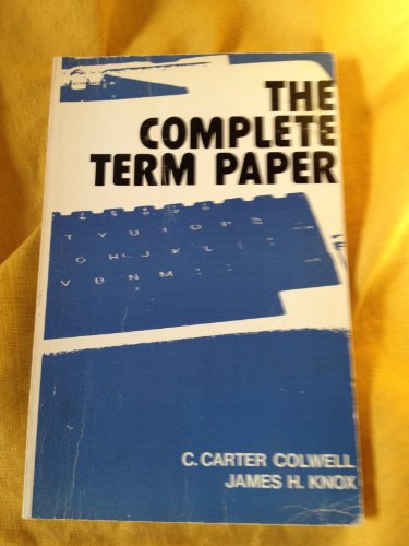 Stock image for The complete term paper for sale by Webster's Bookstore Cafe, Inc.