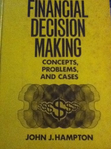 9780879092801: Financial Decision Making: Concepts, Problems and Cases