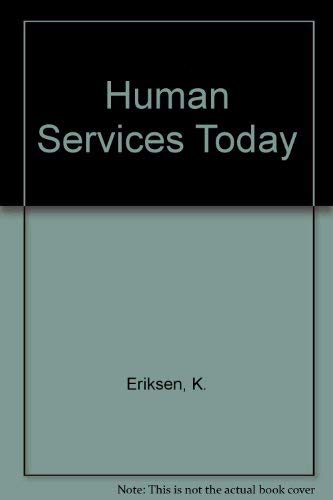 9780879093365: Human services today