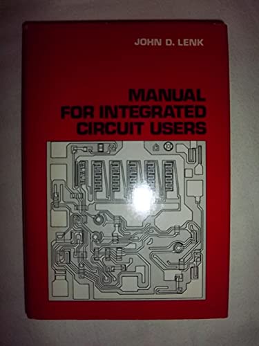 Stock image for Manual for Integrated Circuit Users for sale by Better World Books