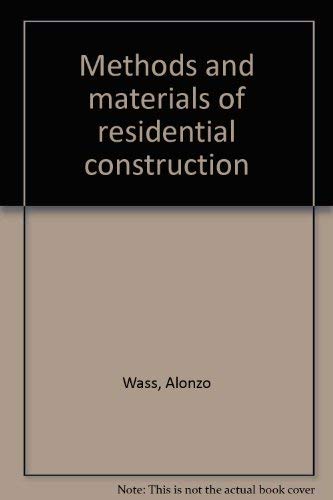 Beispielbild fr Title: Methods and materials of residential construction zum Verkauf von WorldofBooks